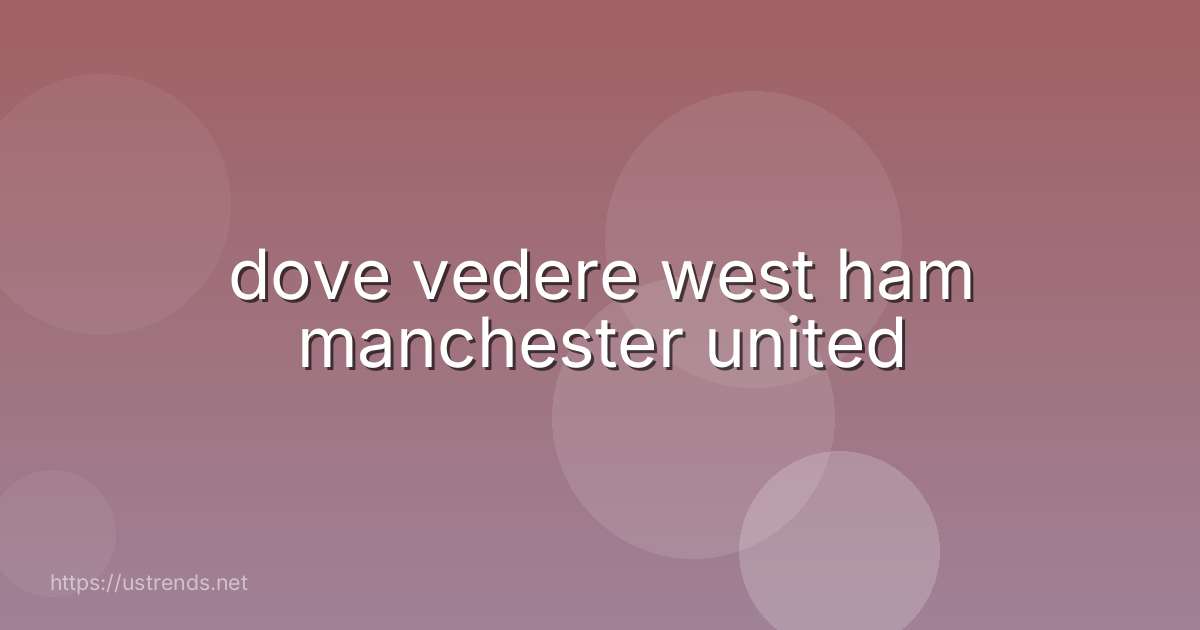 dove vedere west ham manchester united
