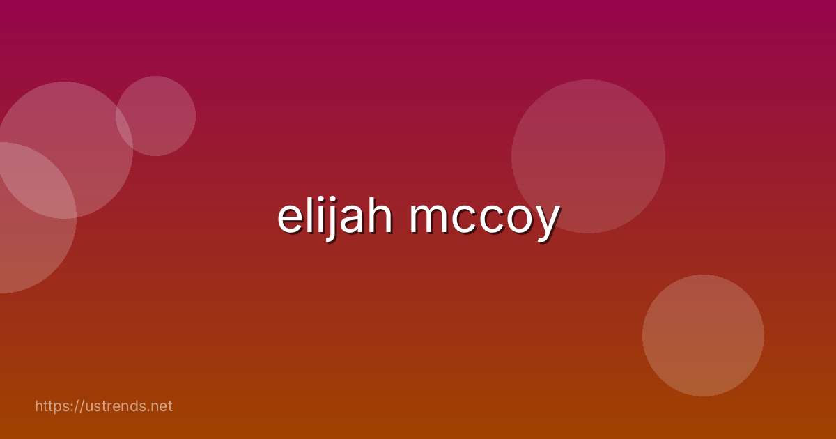 elijah mccoy