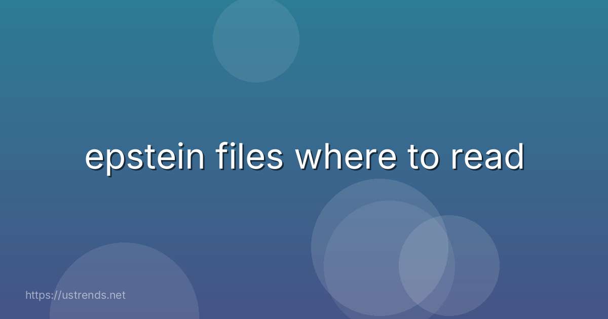 epstein files where to read