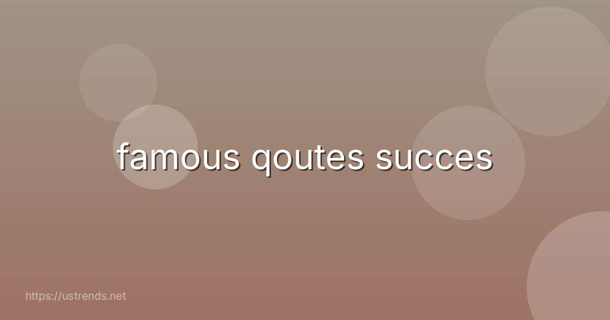 famous qoutes succes