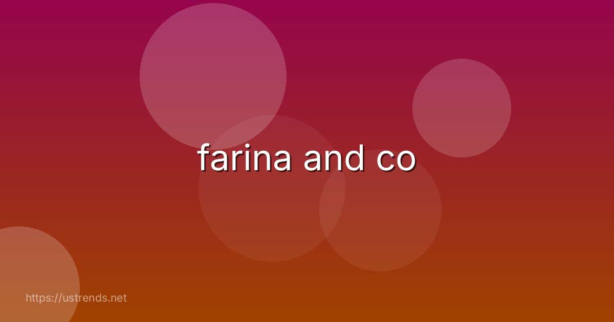 farina and co
