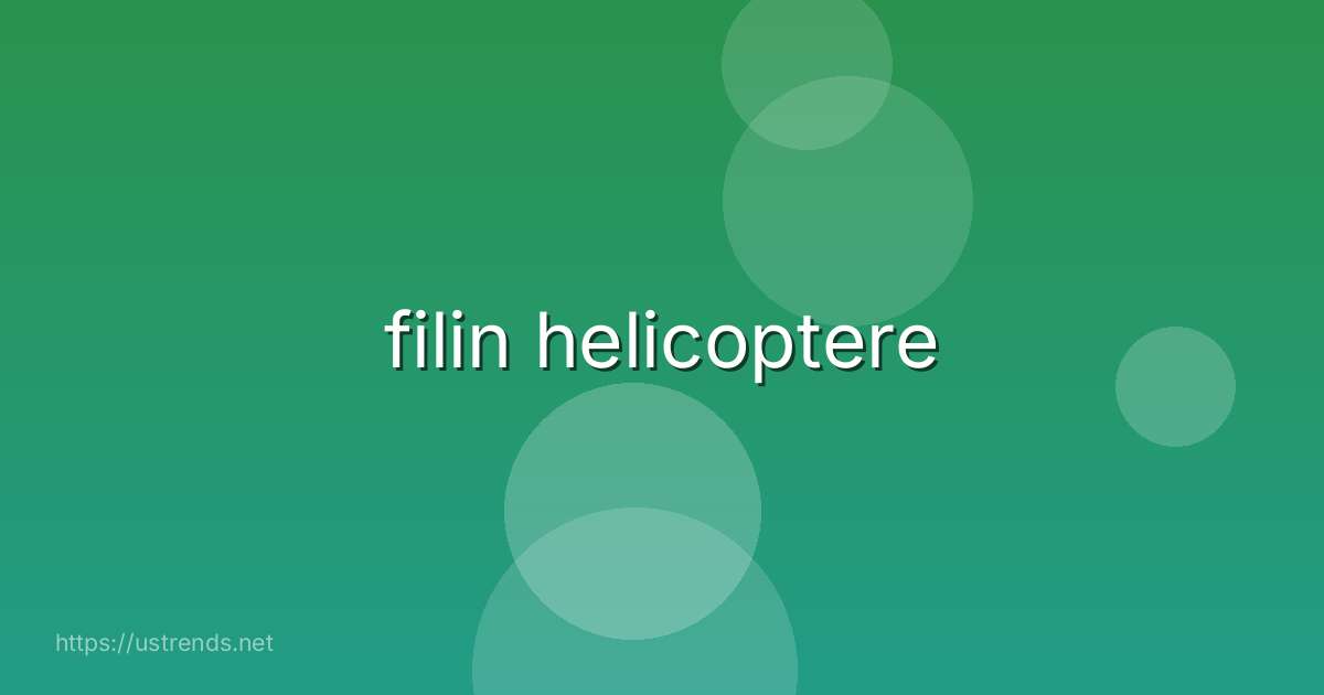 filin helicoptere