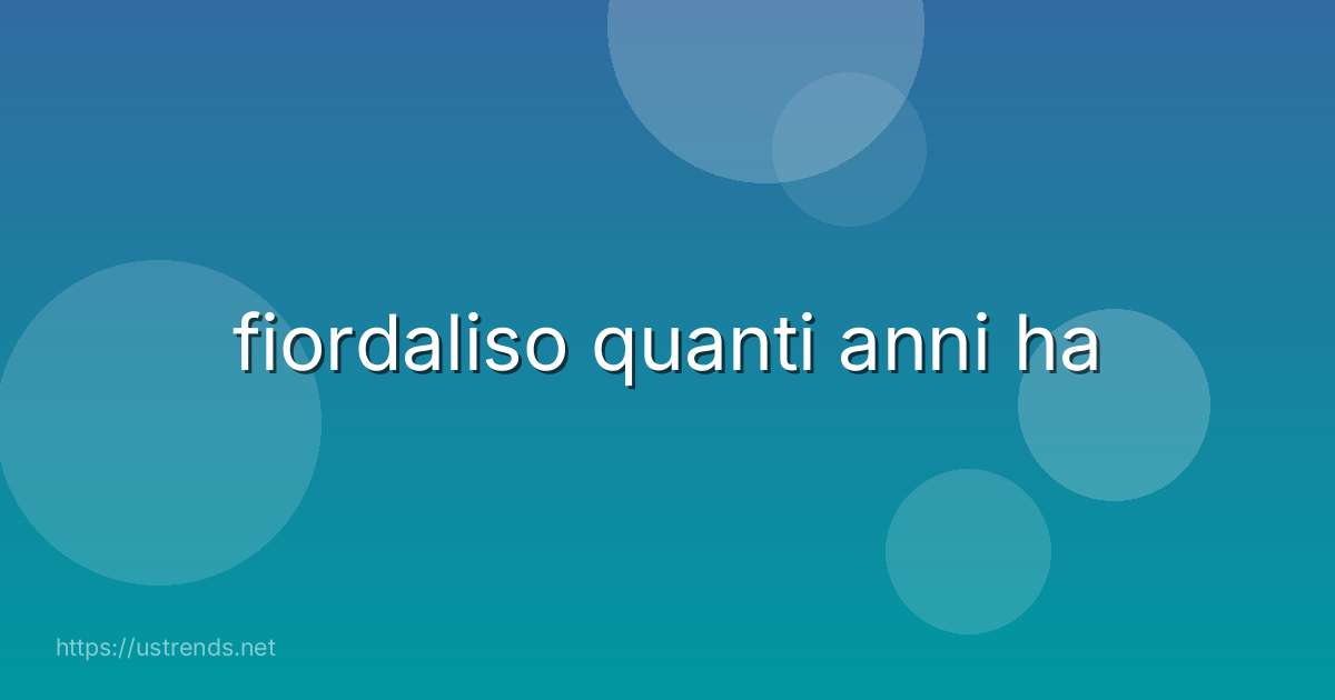 fiordaliso quanti anni ha