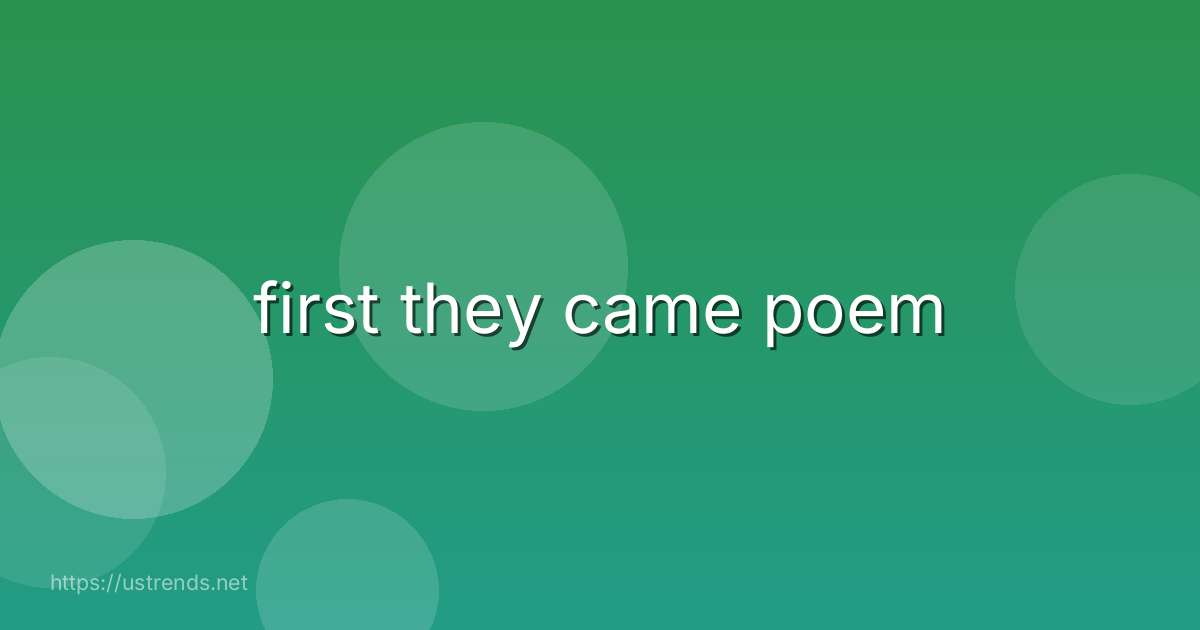 first they came poem