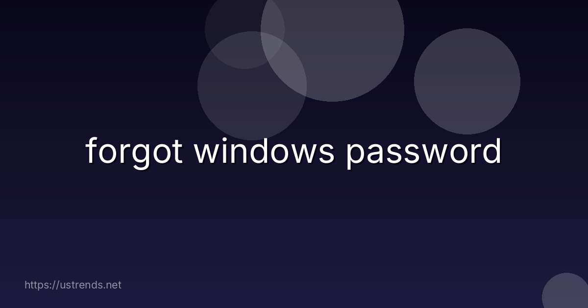 forgot windows password