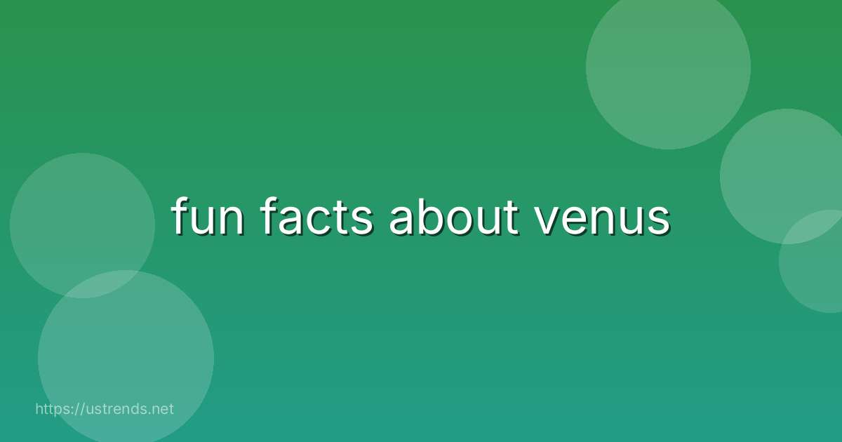 fun facts about venus