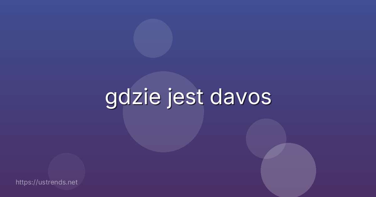 gdzie jest davos