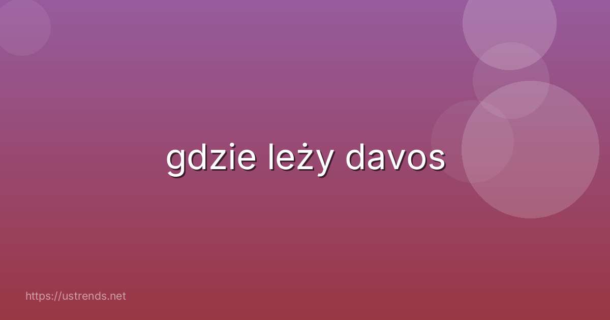 gdzie leży davos