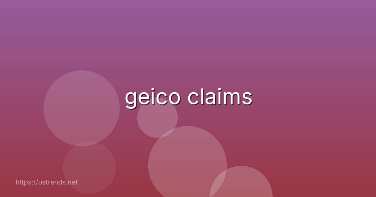 geico claims