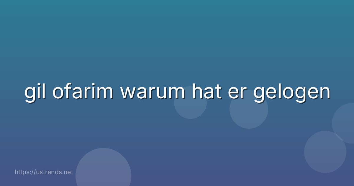 gil ofarim warum hat er gelogen