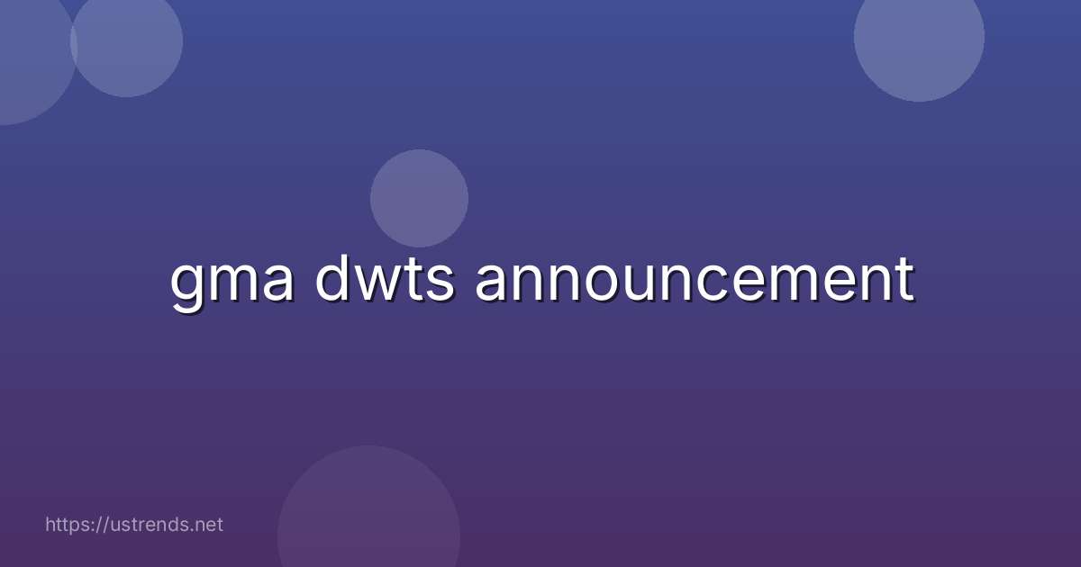 gma dwts announcement