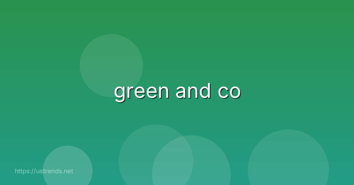 green and co