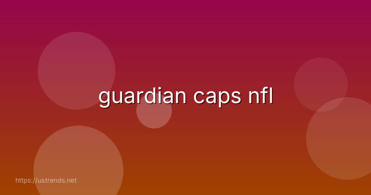 guardian caps nfl