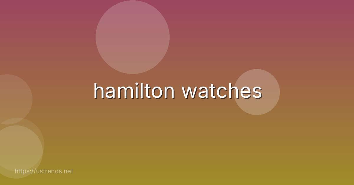hamilton watches