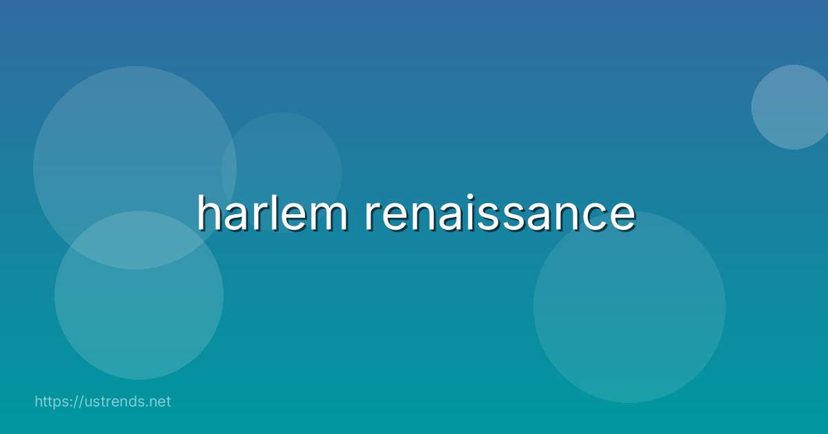 harlem renaissance