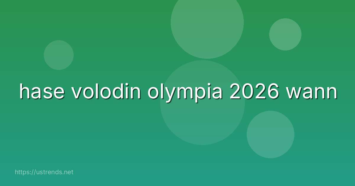 hase volodin olympia 2026 wann