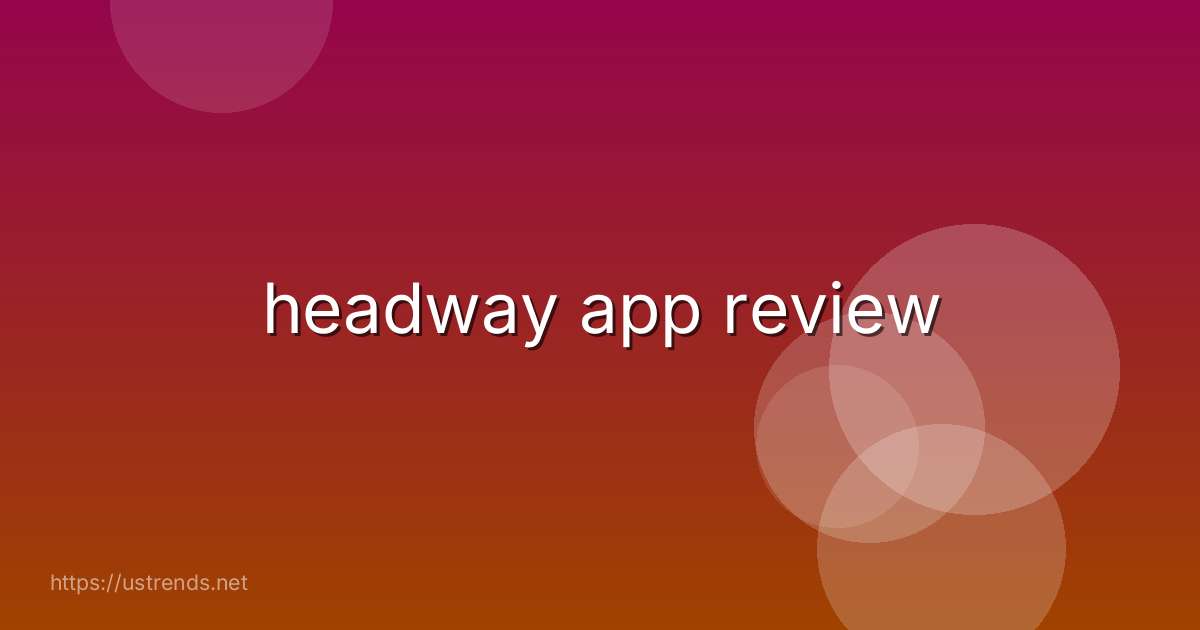 headway app review