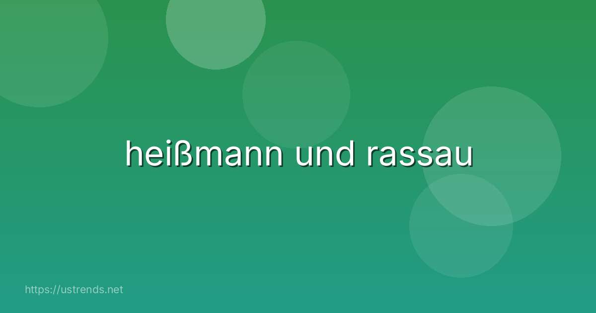 heißmann und rassau