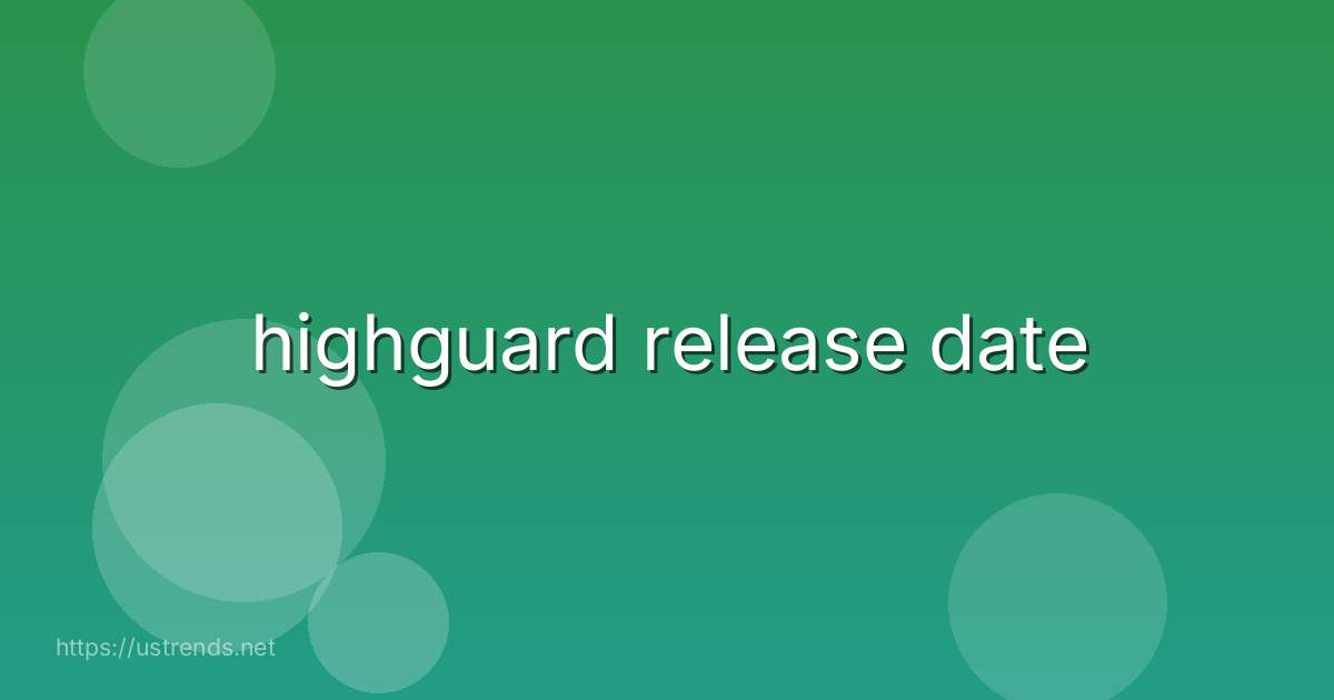 highguard release date