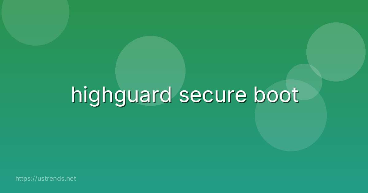 highguard secure boot