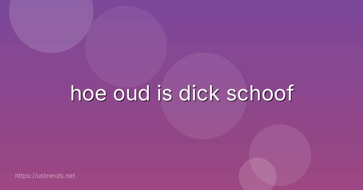hoe oud is dick schoof