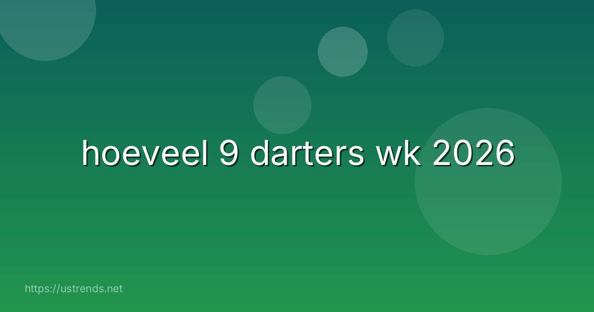 hoeveel 9 darters wk 2026