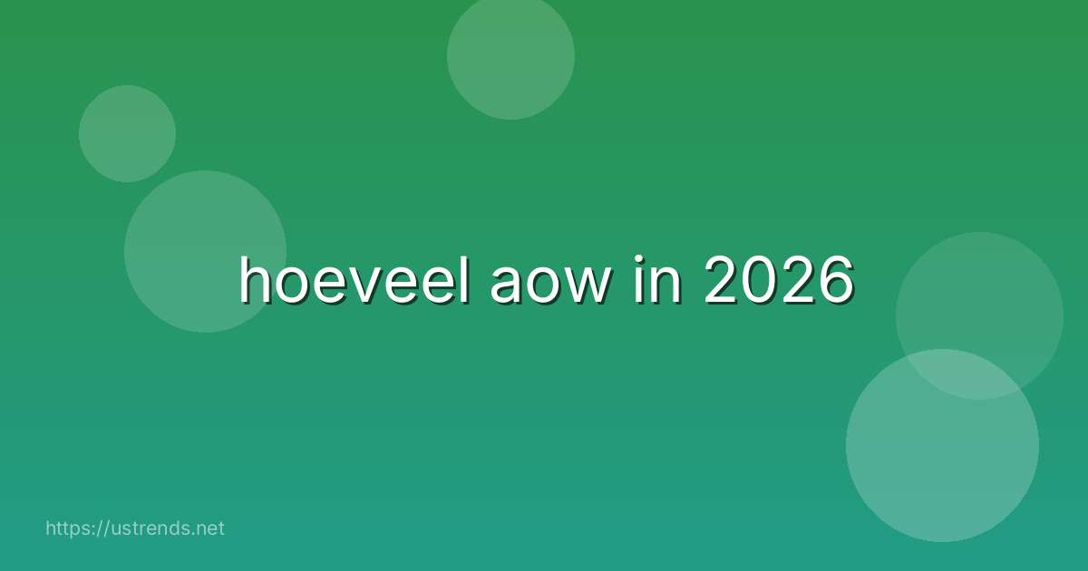 hoeveel aow in 2026