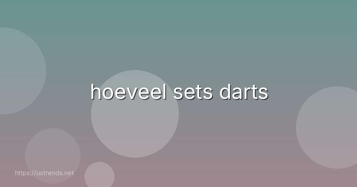 hoeveel sets darts
