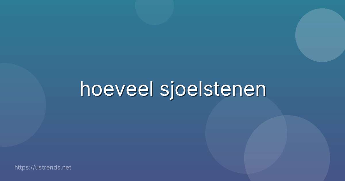 hoeveel sjoelstenen
