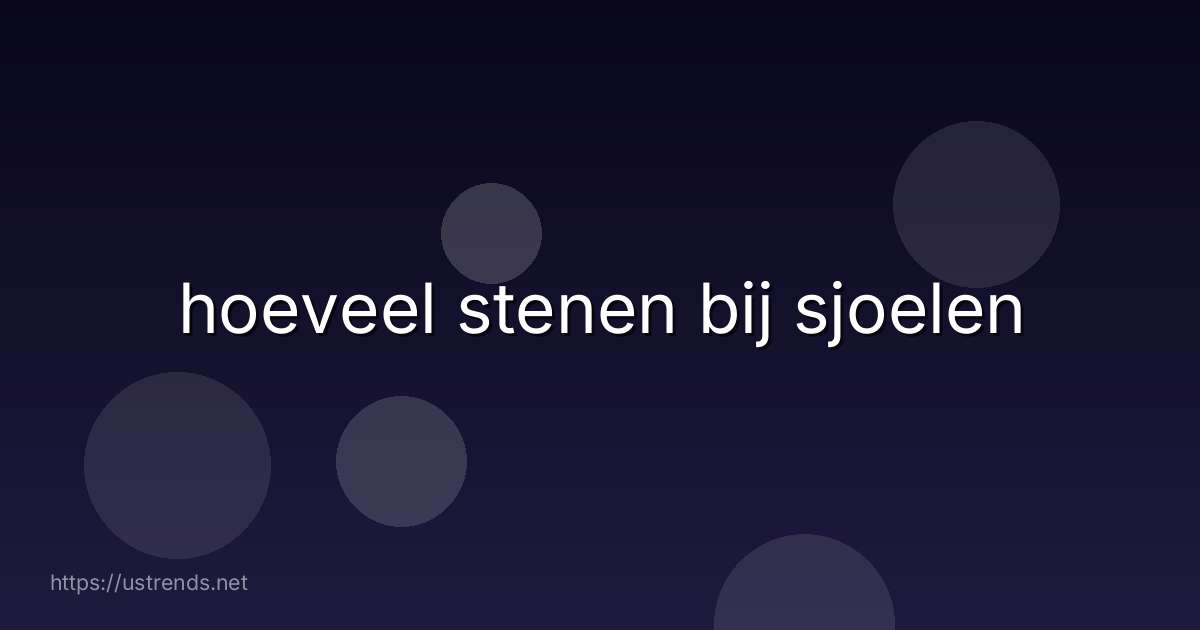 hoeveel stenen bij sjoelen