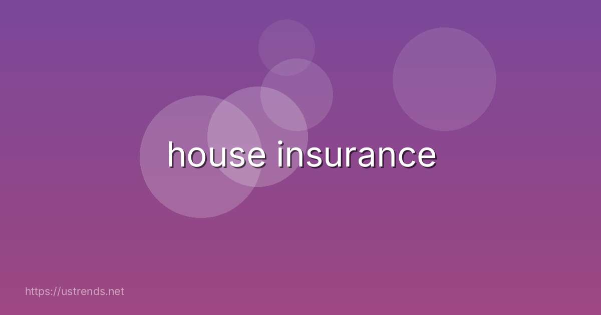 house insurance