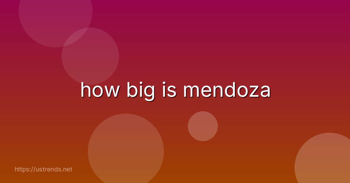 how big is mendoza