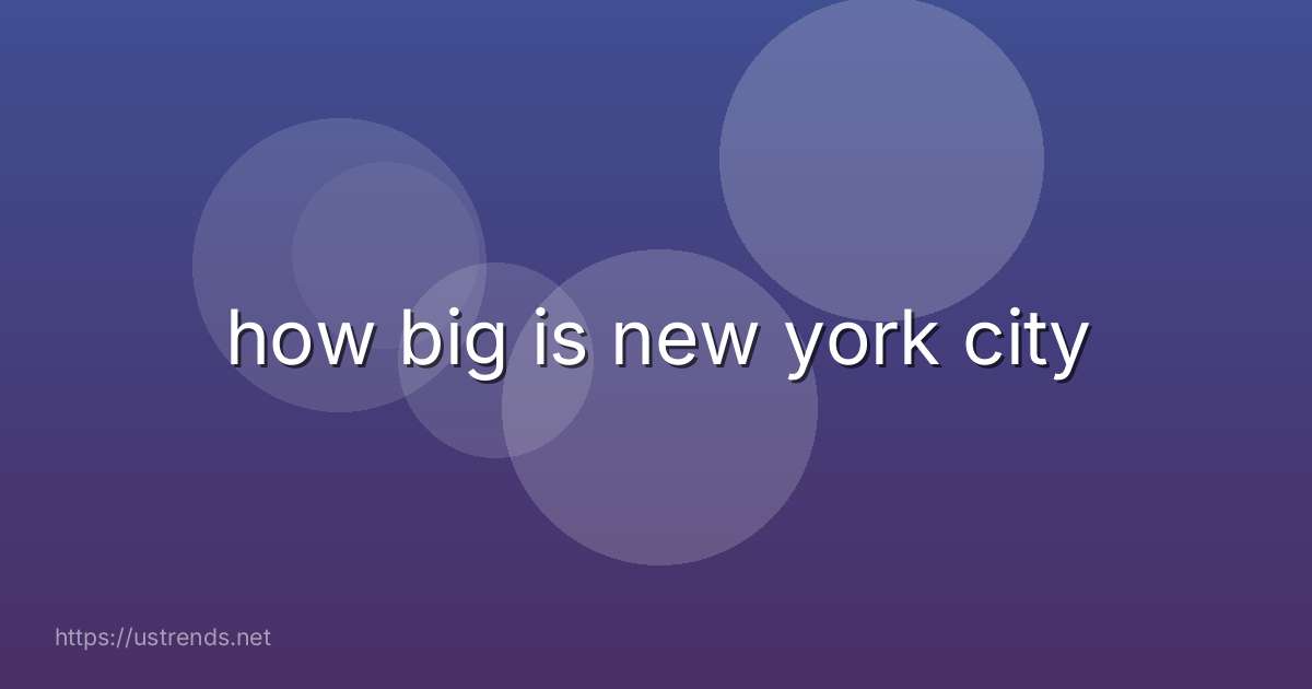 how big is new york city