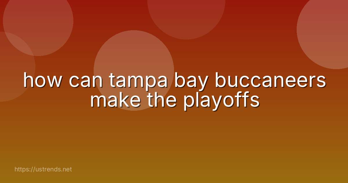 how can tampa bay buccaneers make the playoffs