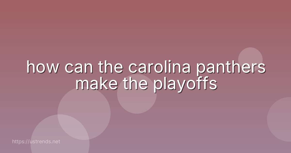 how can the carolina panthers make the playoffs