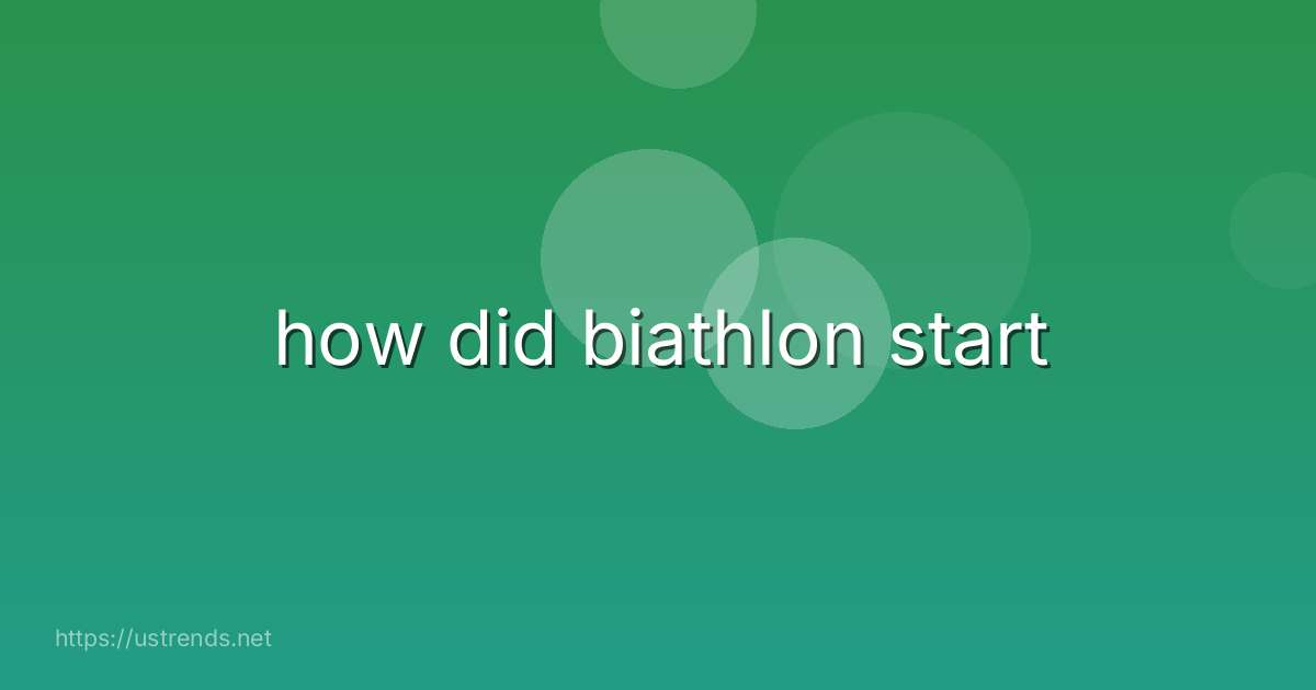 how did biathlon start