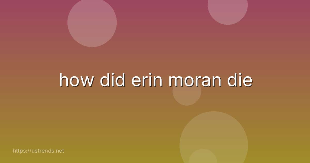 how did erin moran die