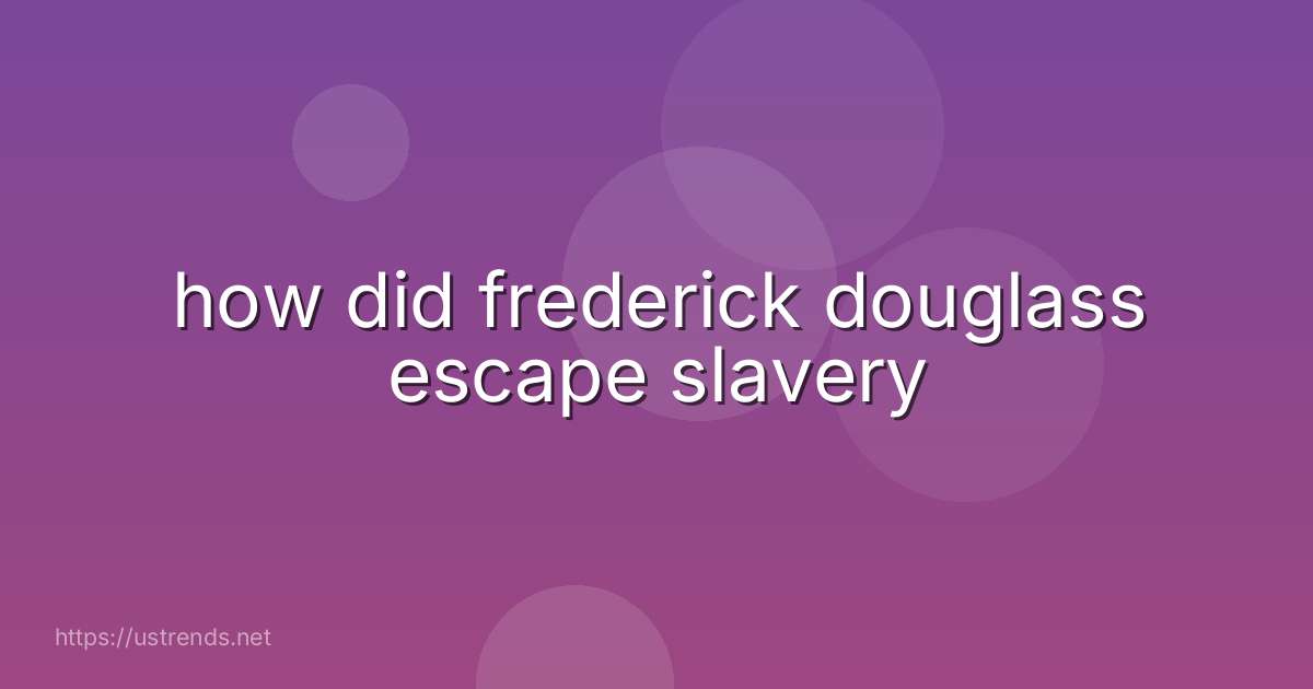 how did frederick douglass escape slavery
