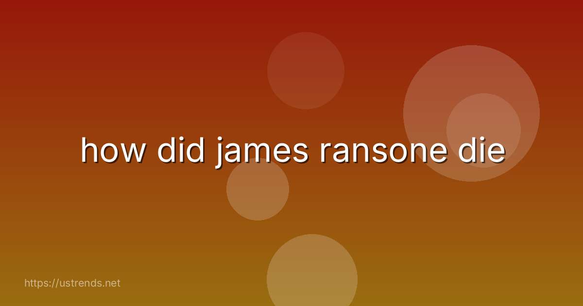 how did james ransone die