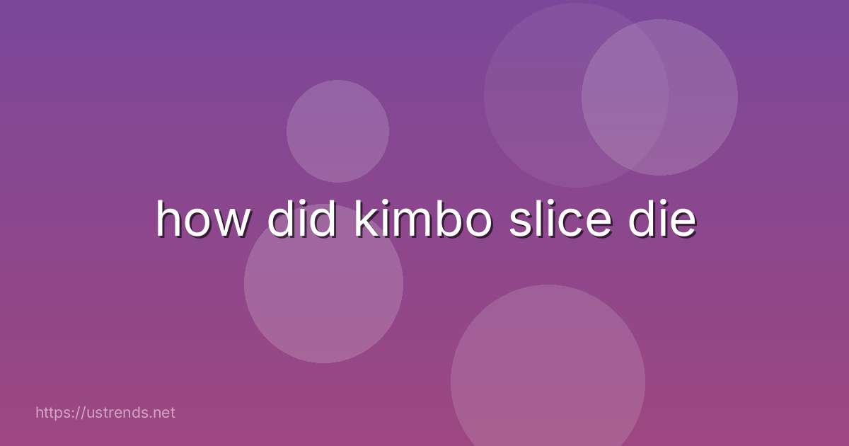 how did kimbo slice die