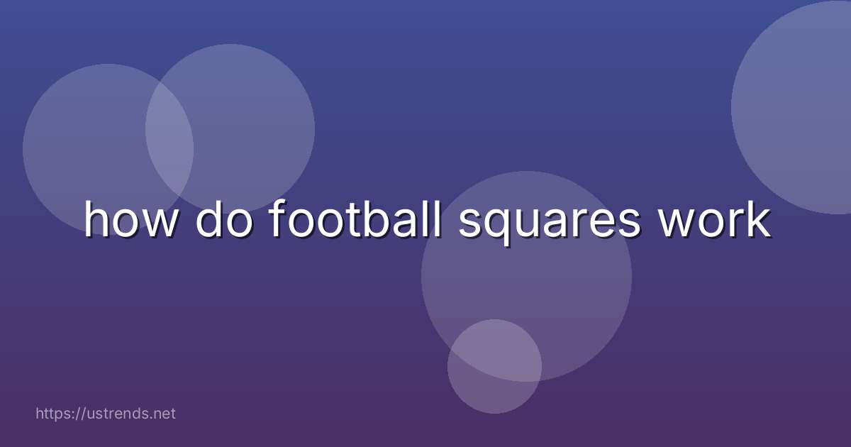 how do football squares work