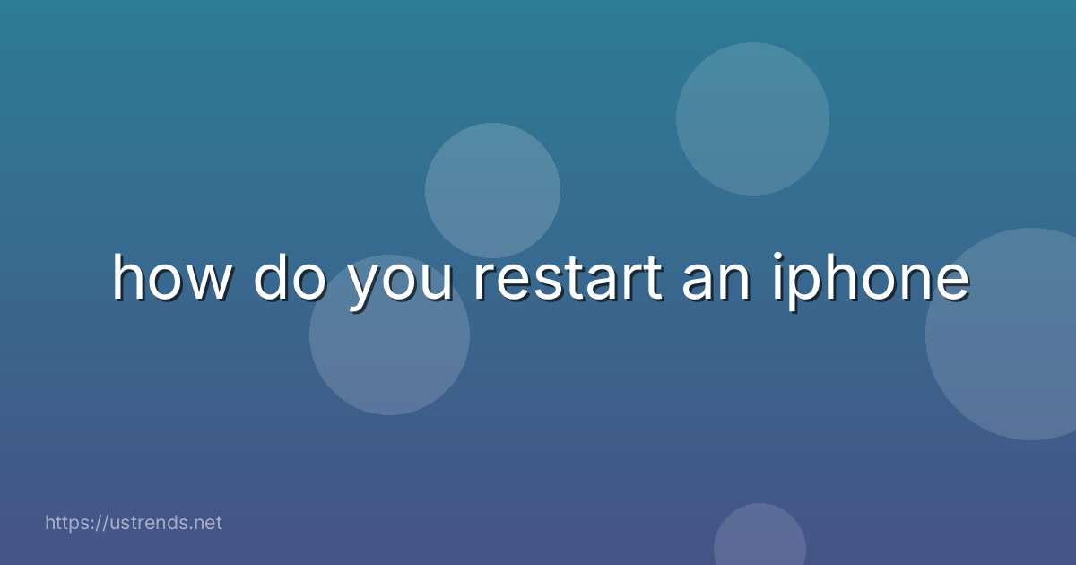 how do you restart an iphone
