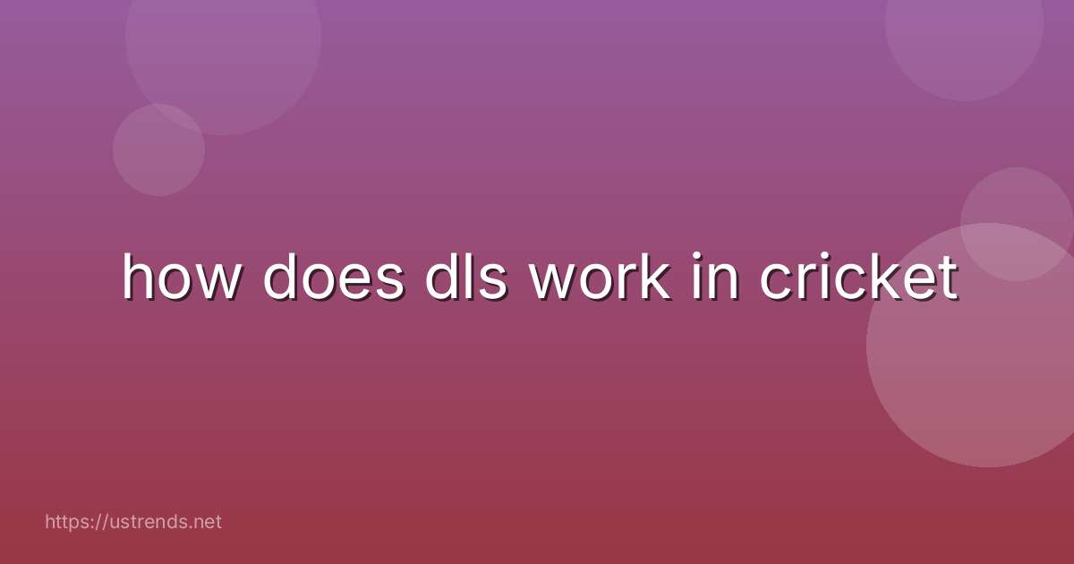 how does dls work in cricket