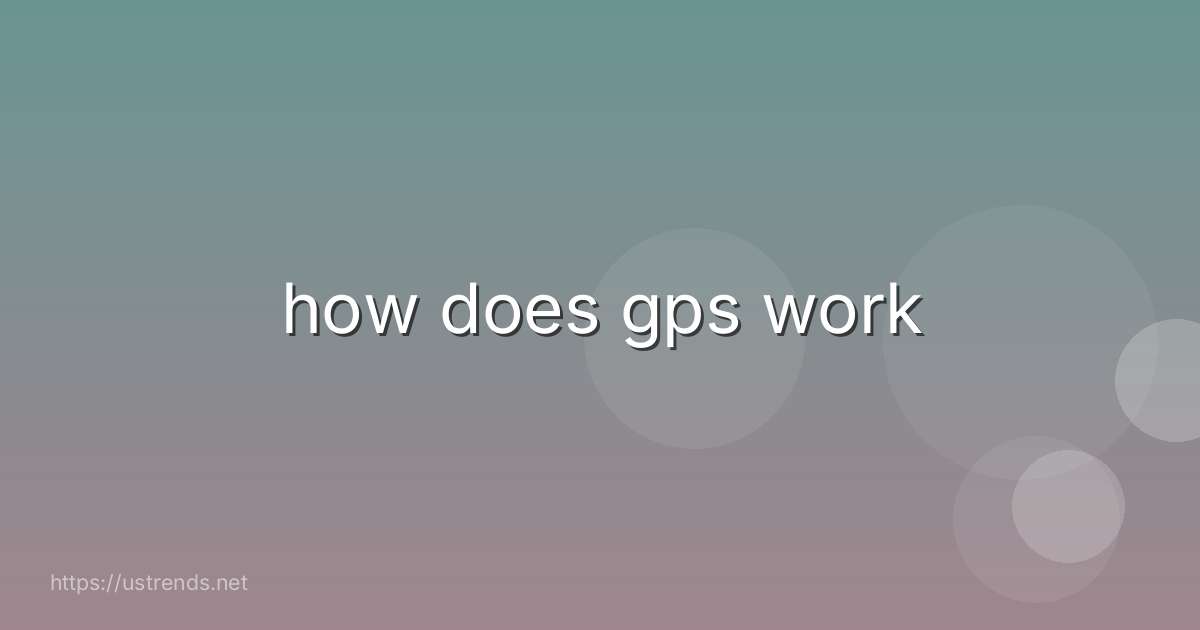 how does gps work