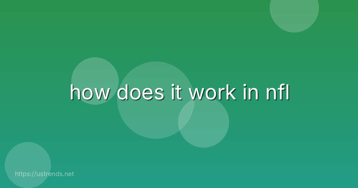 how does it work in nfl