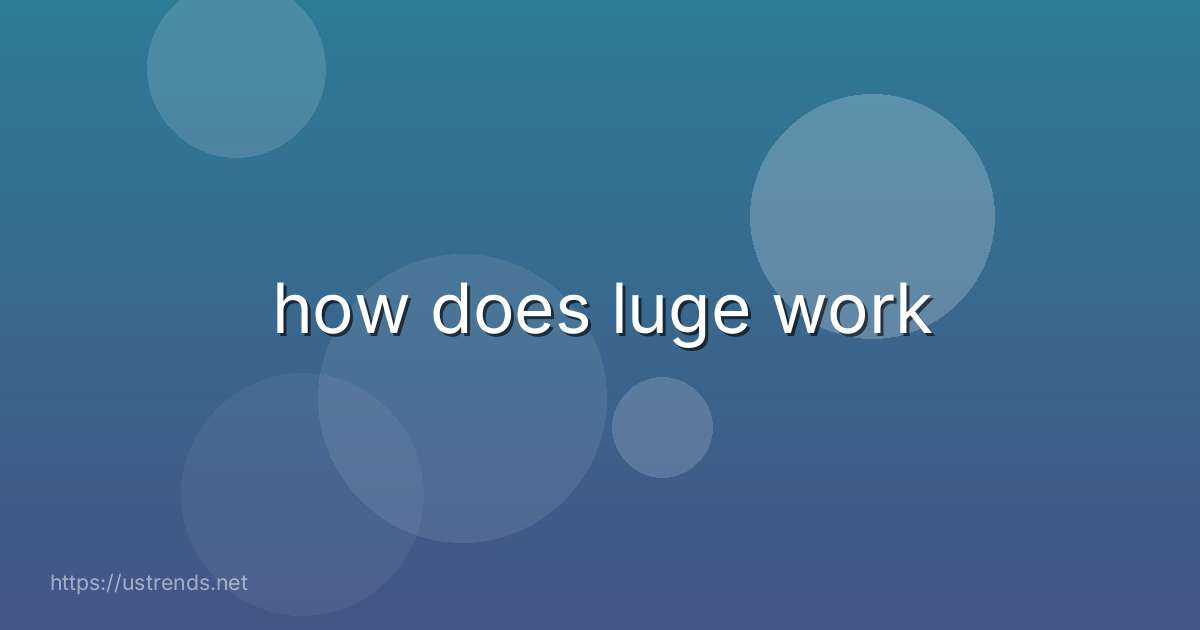how does luge work