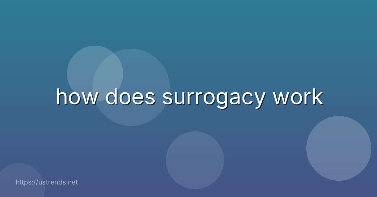 how does surrogacy work