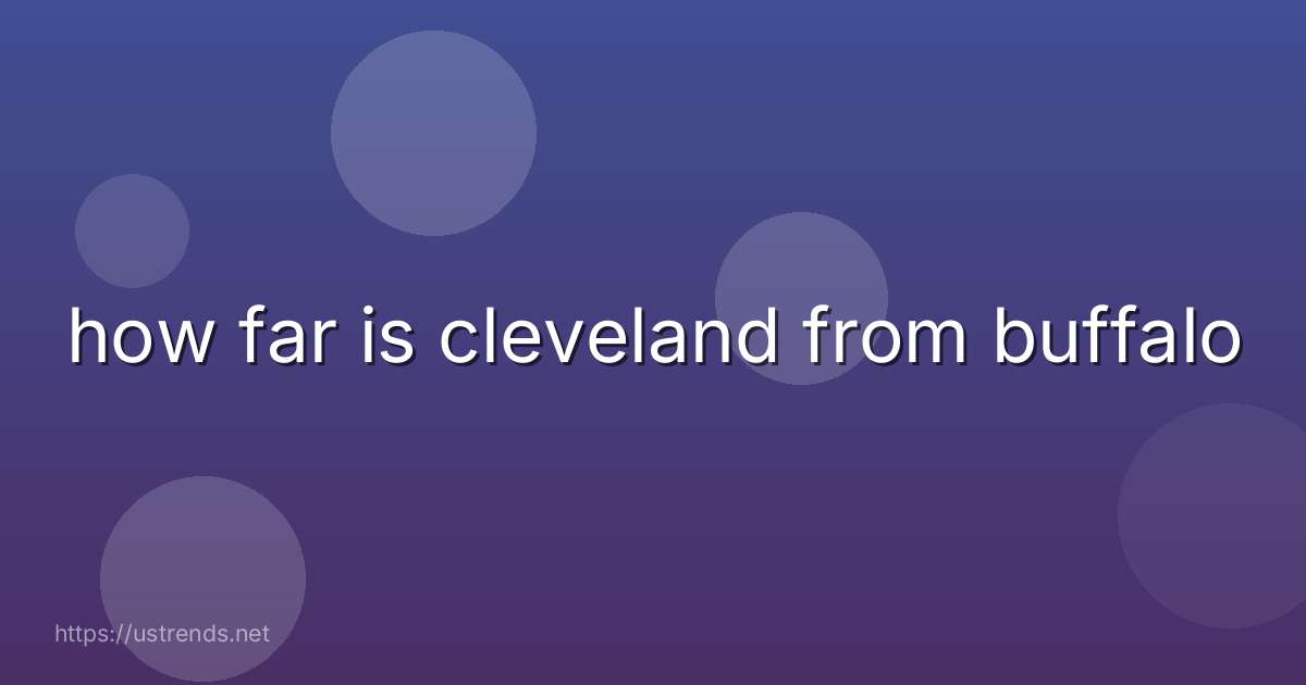 how far is cleveland from buffalo