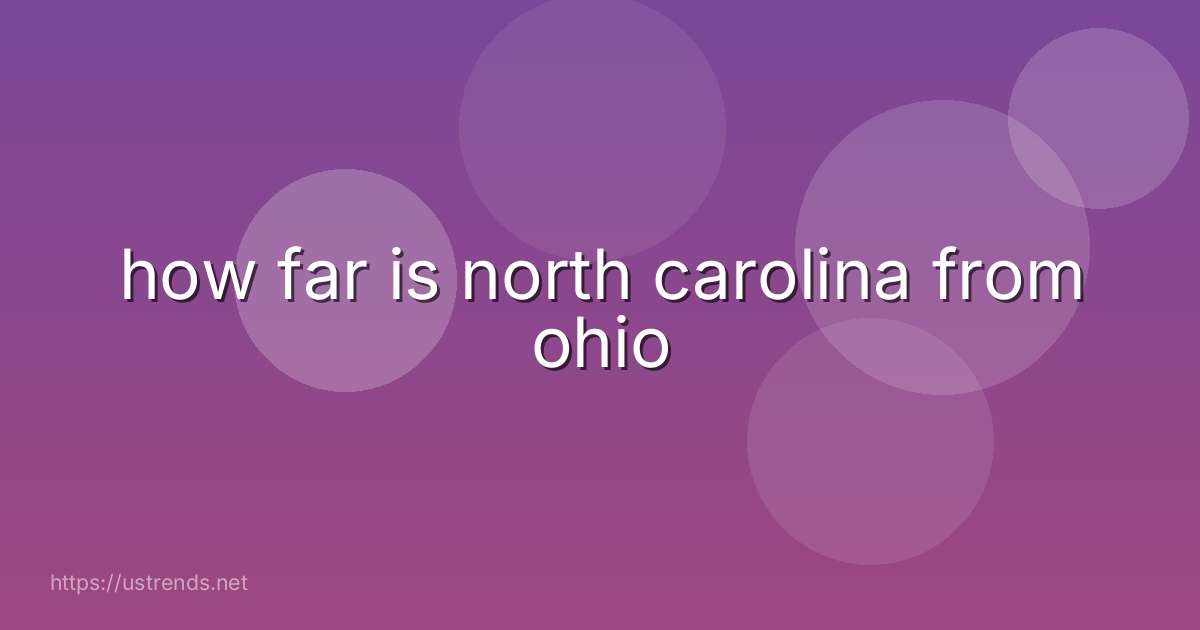 how far is north carolina from ohio