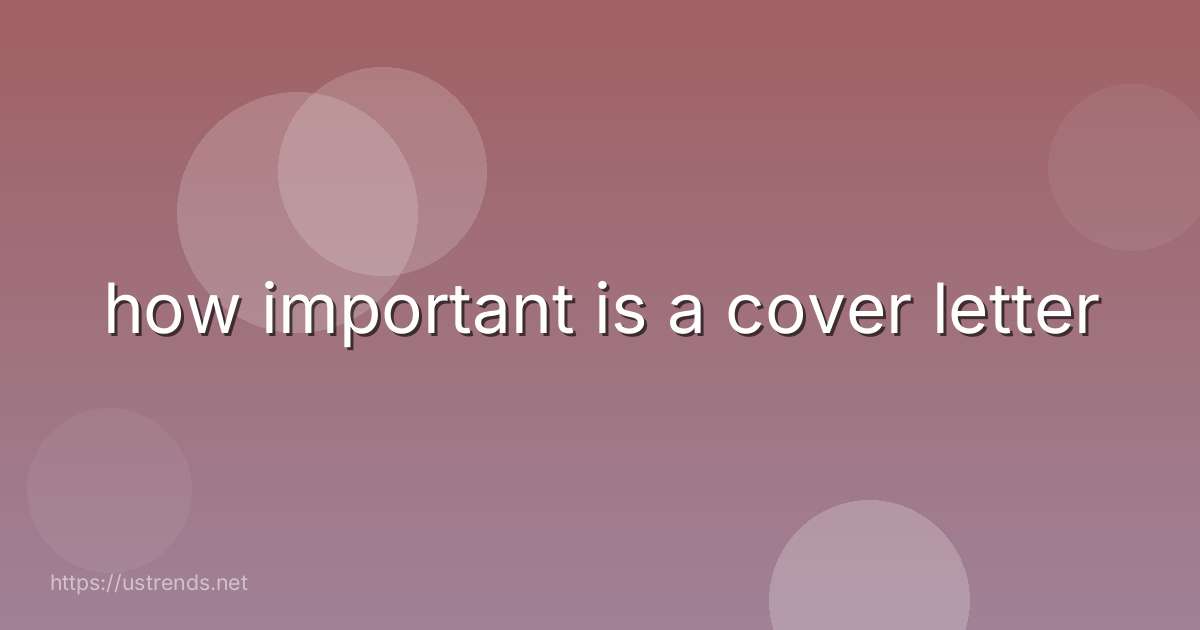 how important is a cover letter
